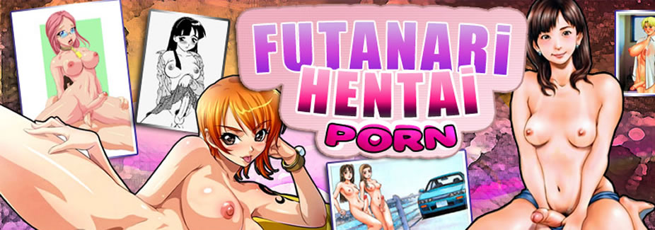 Hot XXX pics of futanari hentai adventures